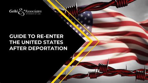 Guide To Re Enter The United States After Deportation Free Consultation