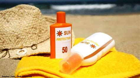 Jangan Sampai Keliru Ini Perbedaan Sunscreen Dan Sunblock