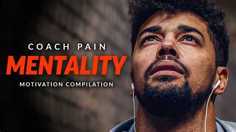 Best Motivational Speech Compilation Ever Mentality Coach Pain