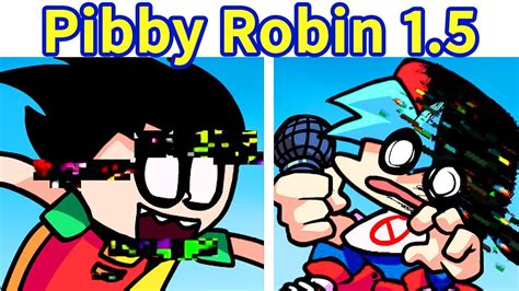 Friday Night Funkin VS Pibby Robin 1 5 UPDATE FULL WEEK Cutscene