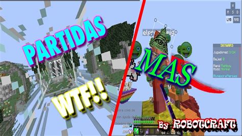 Las Partidas Mas WTF De Skywars Gameplay Skywars 04 By Robotcrack