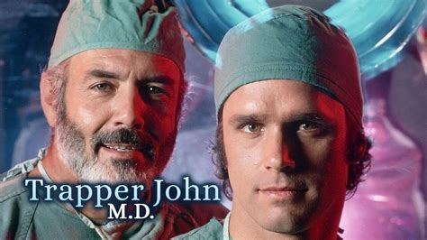 Trapper John, M.D. - CBS Series