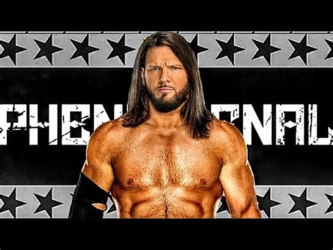 Wwe Aj Styles New Theme Song Arena Effects Version You Don T