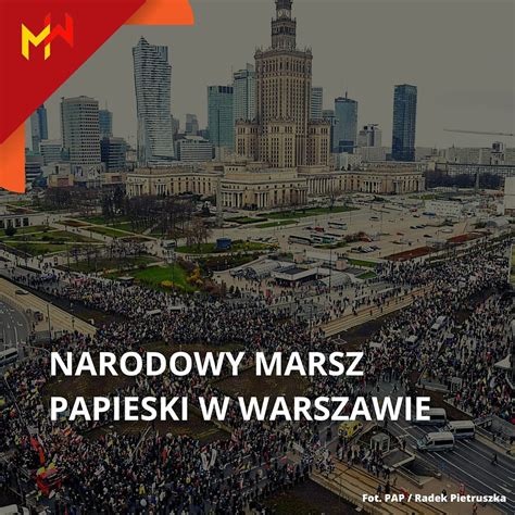 Narodowy Marsz Papieski W Warszawie