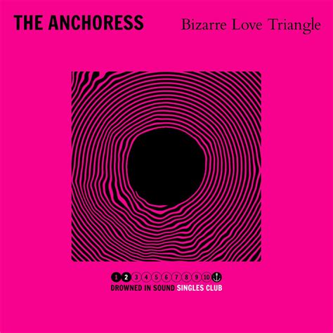 Bizarre Love Triangle Single By The Anchoress On Apple Music