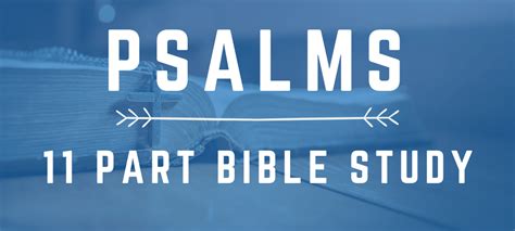 11 Free Bible Study Lessons On The Book Of Psalms ConnectUS