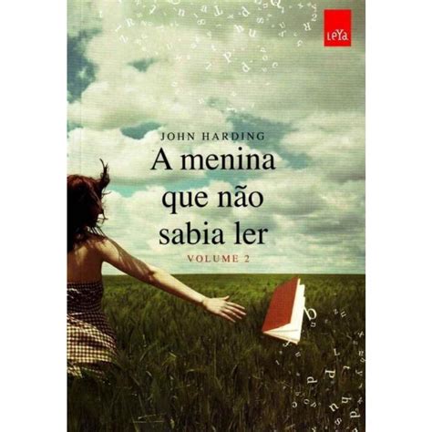 Livro A Menina Que N O Sabia Ler Vol Submarino