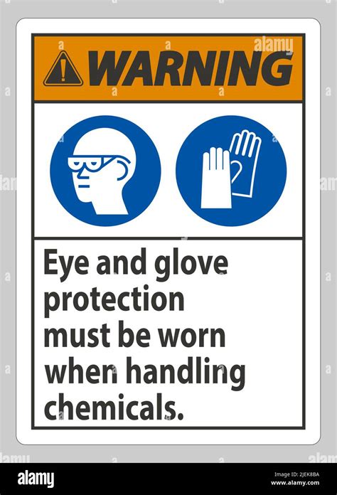 Warning Sign Eye And Glove Protection Must Be Worn When Handling