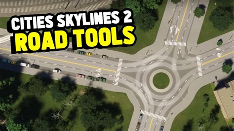 Cities Skylines 2 Road Tools YouTube