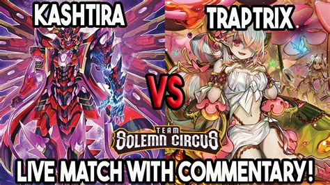 Kashtira VS Traptrix Yu Gi Oh Locals Feature Match Live Duel YouTube