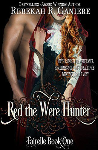 Red The Were Hunter Fairelle Series Book 1 Books Paranormal Books