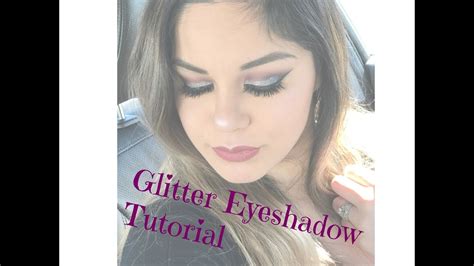 Glitter Eyeshadow Tutorial Youtube