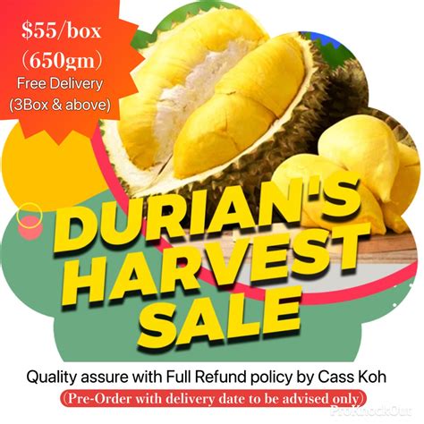 Peak Harvest Msw Durian Sale Online By Cass Koh Musang Wang Durian Mao