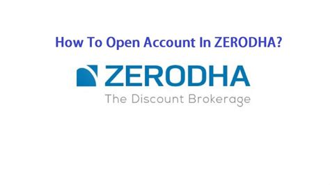 How To Open Account In Zerodha Within 3 Days Stockmaniacs