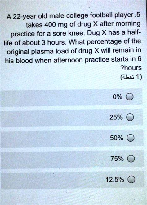 Solved A Year Old Male College Football Player Takes Mg Of