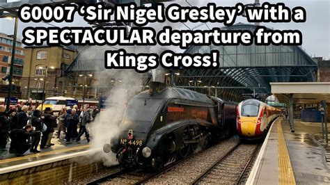 Sir Nigel Gresley With A Spectacular Departure From London