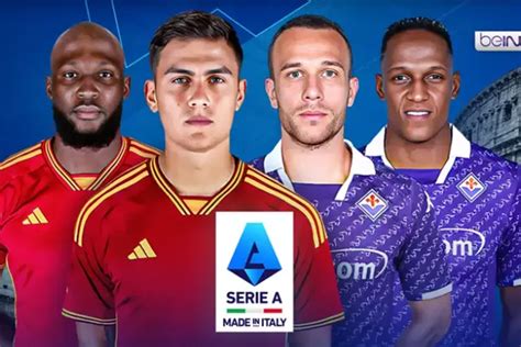 Link Live Streaming Serie A Italia As Roma Vs Fiorentina Bola Nusantara