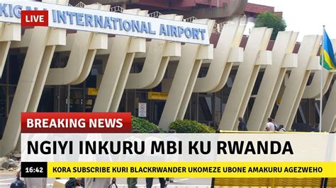 Bitunguranye U Rwanda Rurirukanwe Aka Kanya Abantu Bose Birabatunguye