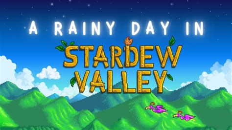 Rainy Day Ambience In Stardew Valley For Peaceful Sleep Stardewvalley