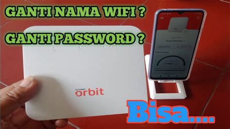 Cara Mengganti Nama Dan Password WiFi Orbit Orbit Star 2 YouTube