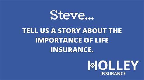 Steve Why Is Life Insurance Important Youtube