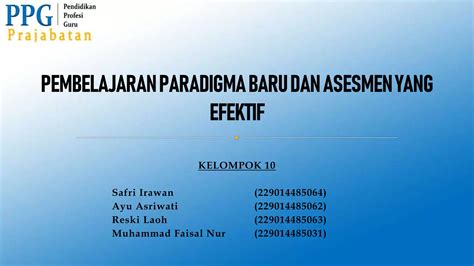 Tugas Kelompok 10 Pembelajaran Paradigma Baru Dan Asesmen Yang Efektif