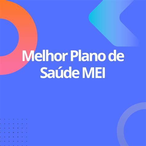 Melhor plano de saúde MEI Como escolher 3R4 Corretora de Planos de Saúde