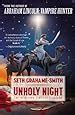 Unholy Night: Seth Grahame-Smith: 9780446563109: Amazon.com: Books