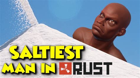 Raiding The Saltiest Man In Rust Youtube