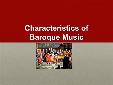 Characteristics Of Baroque Music Ppt