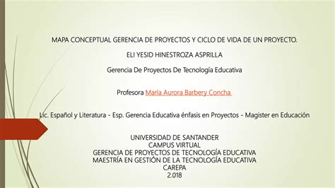 Mapa Conceptual Sobre Gerencia De Proyectos Y Ciclo De Vida De Un Proyecto Ppt Descarga