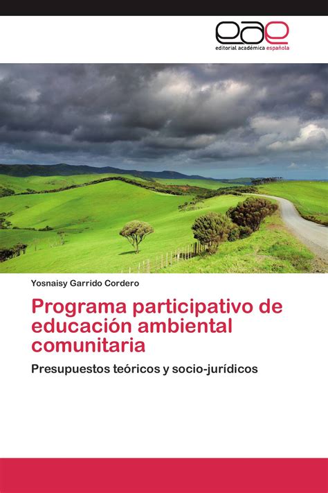 Programa Participativo De Educación Ambiental Comunitaria 978 3 8473