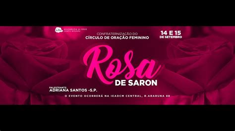 CONFRATERNIZAÇÃO CIRCULO DE ORAÇÃO FEMININO ROSA DE SARON encerramento