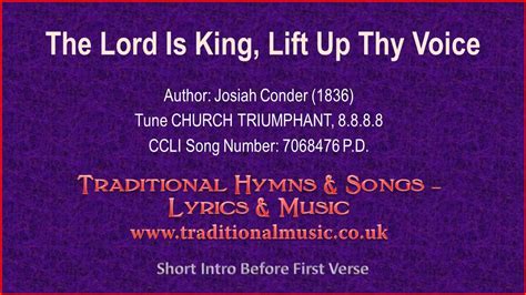 The Lord Is King Lift Up Thy Voice Hymn Lyrics Music Youtube