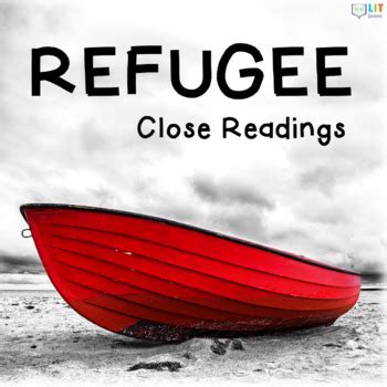 Refugee By Alan Gratz Close Reading Resources By Lit Lessons Tpt