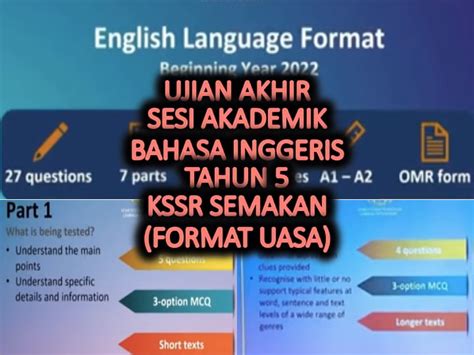 Ujian Akhir Sesi Akademik Bahasa Inggeris Tahun 5 Uasa Sumber Pendidikan