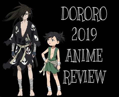 Dororo 2019 Anime Review Anime Amino