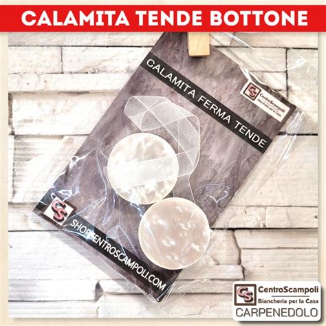 Calamita Per Tende Bottone Bianco Centro Scampoli Carpenedolo