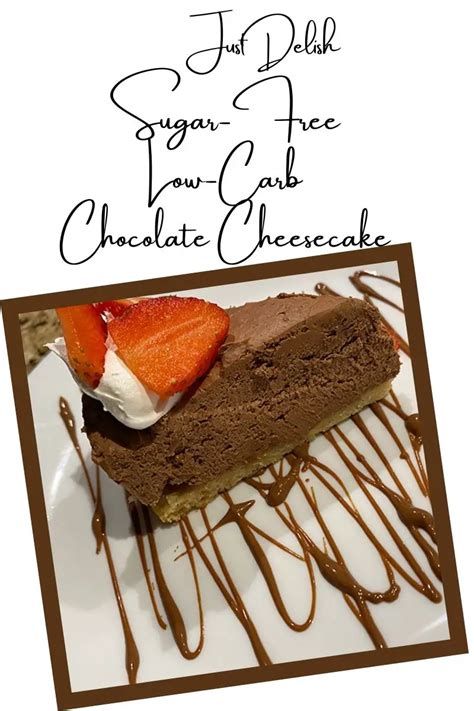Easy To Make Sugar Free Low Carb Chocolate Cheesecake The Naked Diabetic