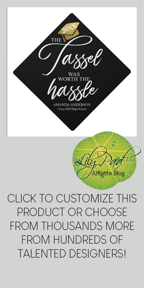 The Tassel Was Worth The Hassle Graduation Cap Topper Zazzle