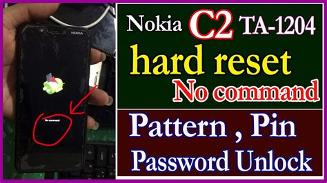 Nokia TA 1204 Hard Reset No Command Nokia C2 Hard Reset Format