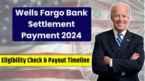 Wells Fargo Bank Settlement Payment 2024 Eligibility Check Payout