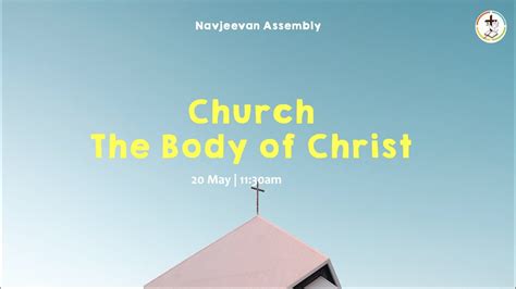 Church The Body Of Christ Navjeevan Assembly May 21 2023 11