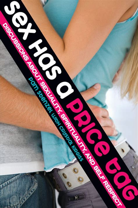Sex Has A Price Tag Ebook By Pam Stenzel Epub Rakuten Kobo United States