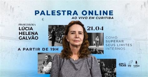 Palestra Online Prof Lucia Helena Galvão Curitiba Online Sympla