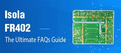 Isola FR402 The Guide To PCB Laminate Material