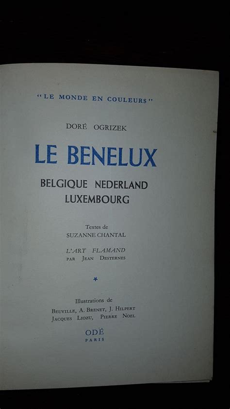 Le Benelux Belgique Nederland Luxembourg Collection Le Monde En