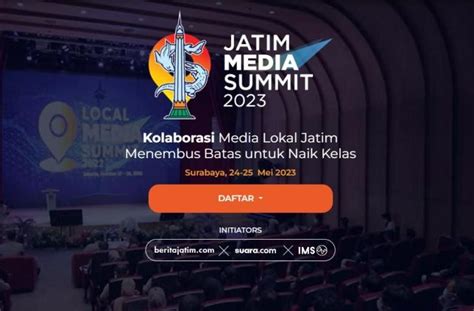 Jatim Media Summit Forum Kolaborasi Yang Pertemukan Lebih 100