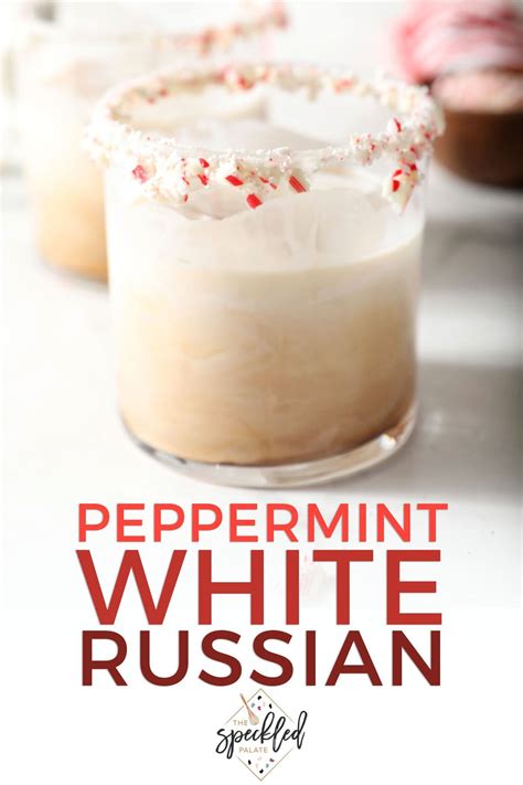 Peppermint White Russian 3 Ingredient Peppermint Schnapps Cocktail