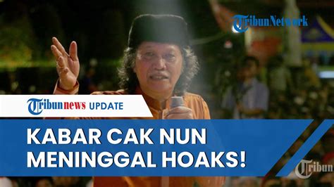 Heboh Cak Nun Dikabarkan Meninggal Dunia Seusai Alami Pendarahan Otak